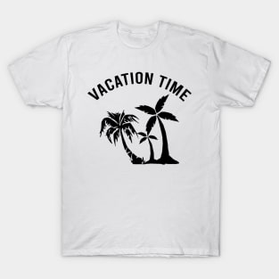 Vacation time T-Shirt